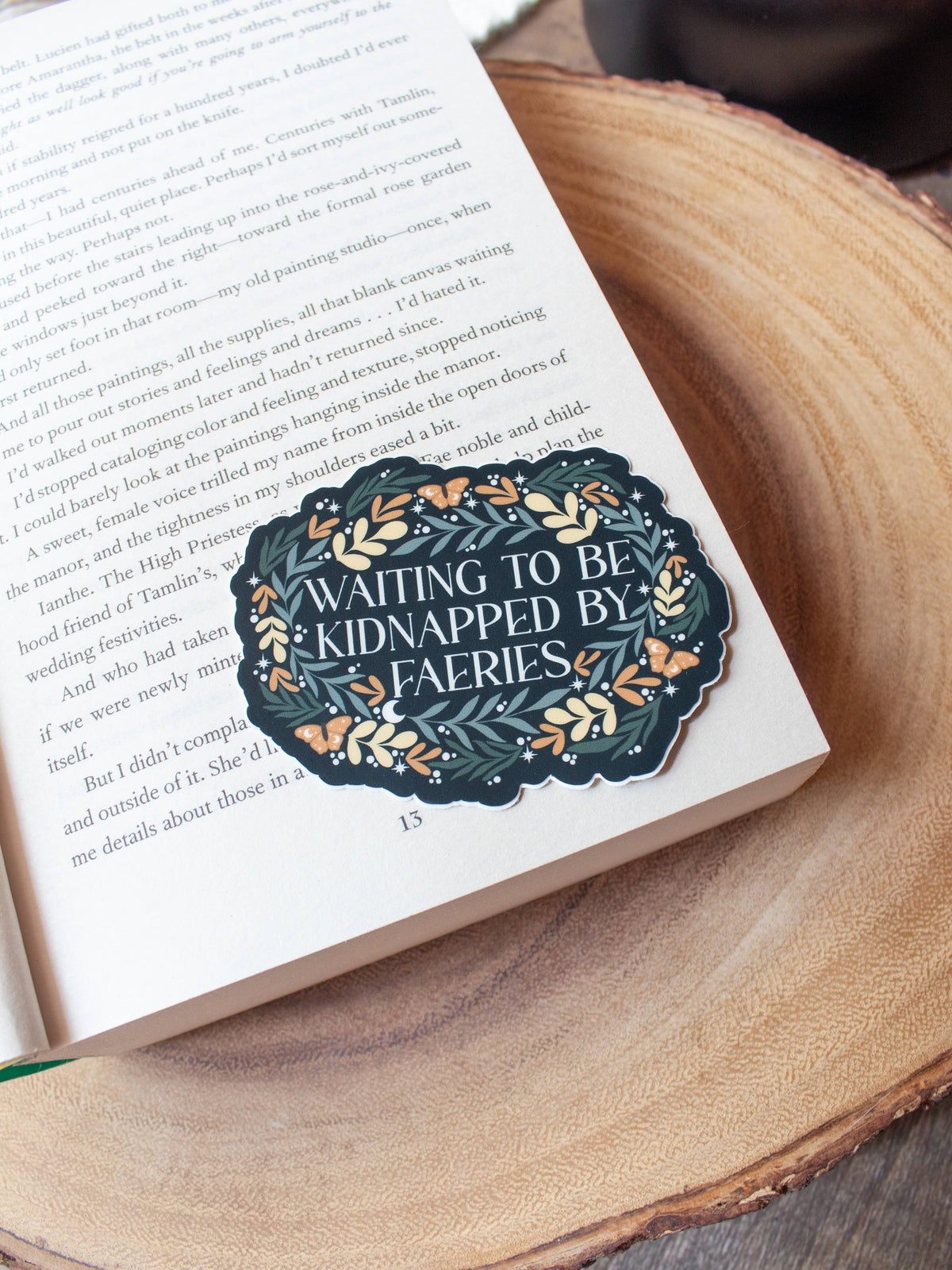 Waiting To Be Kidnapped By Faeries Vinyl Sticker | Bookish