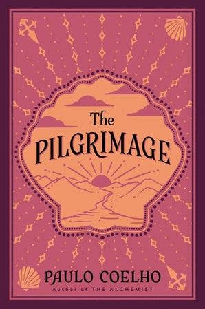 Pilgrimage, The: Paulo Coelho