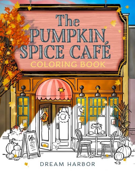 The Pumpkin Spice Café Coloring Book : Laurie Gilmore