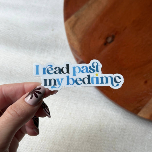 I Read Past My Bedtime Bookish Text Sticker