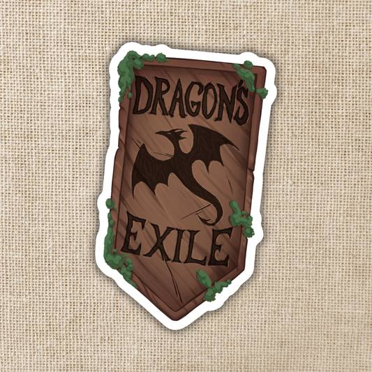 The Dragon’s Exile Sign Sticker | Lore of the Wilds