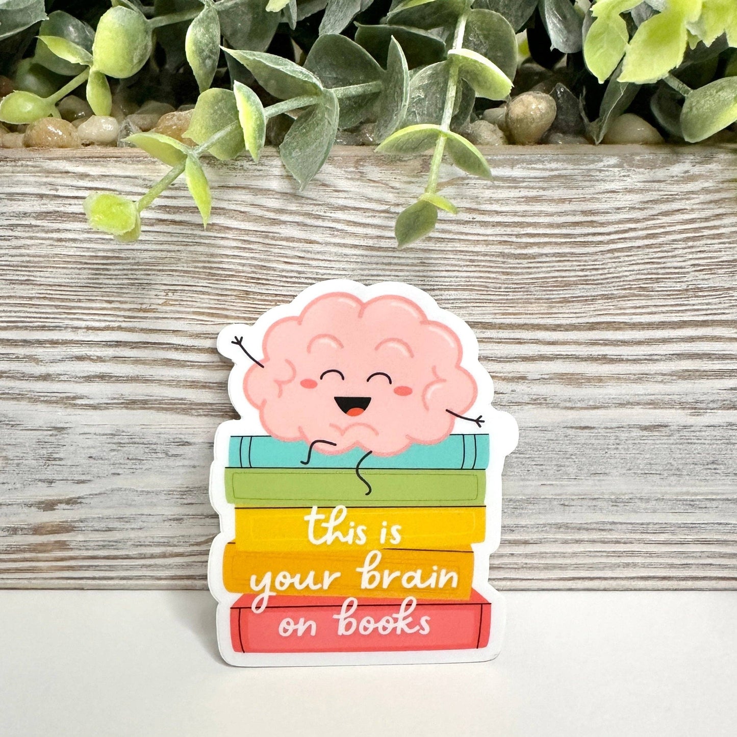 This Is Your Brain On Books Sticker