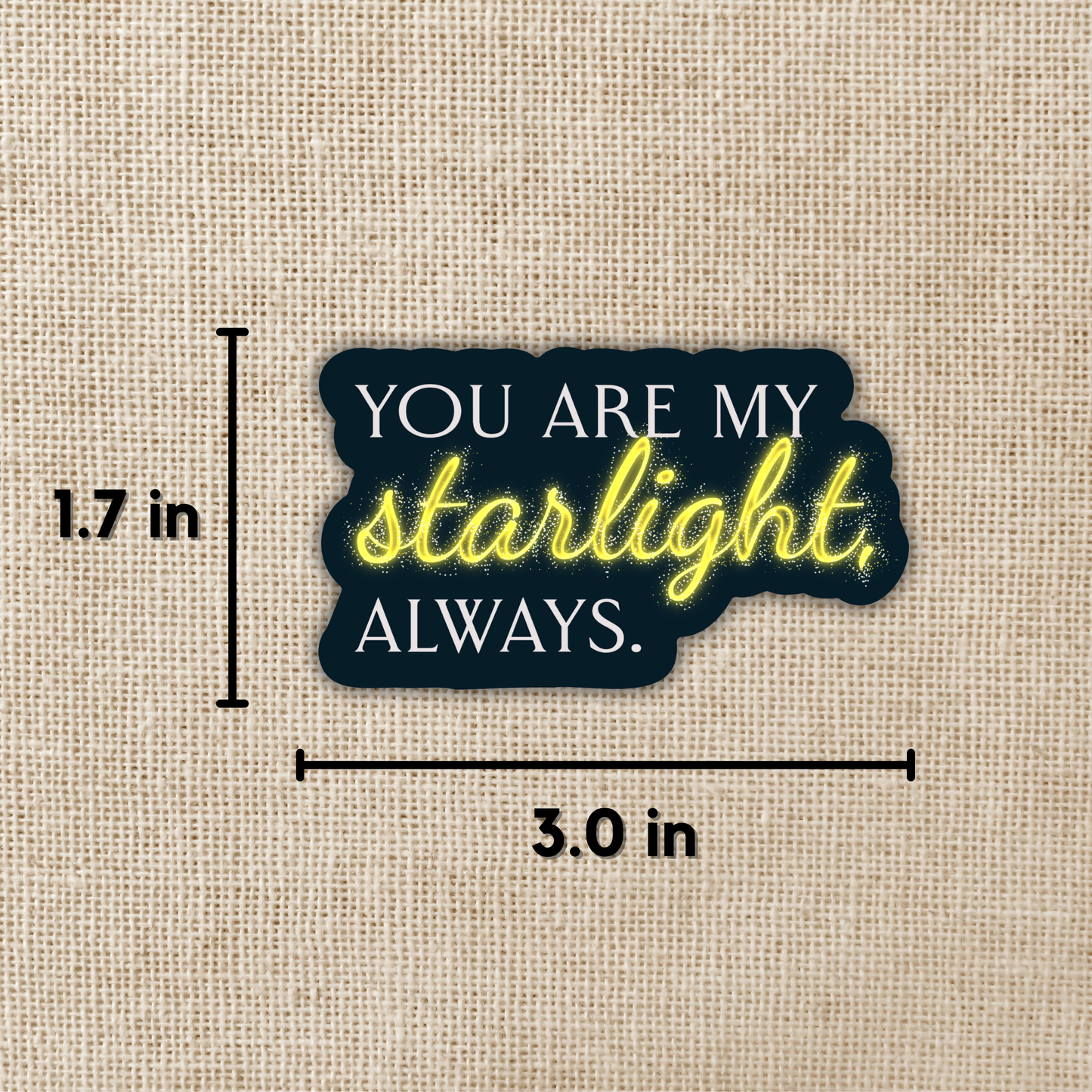 You Are My Starlight Sticker | Faebound