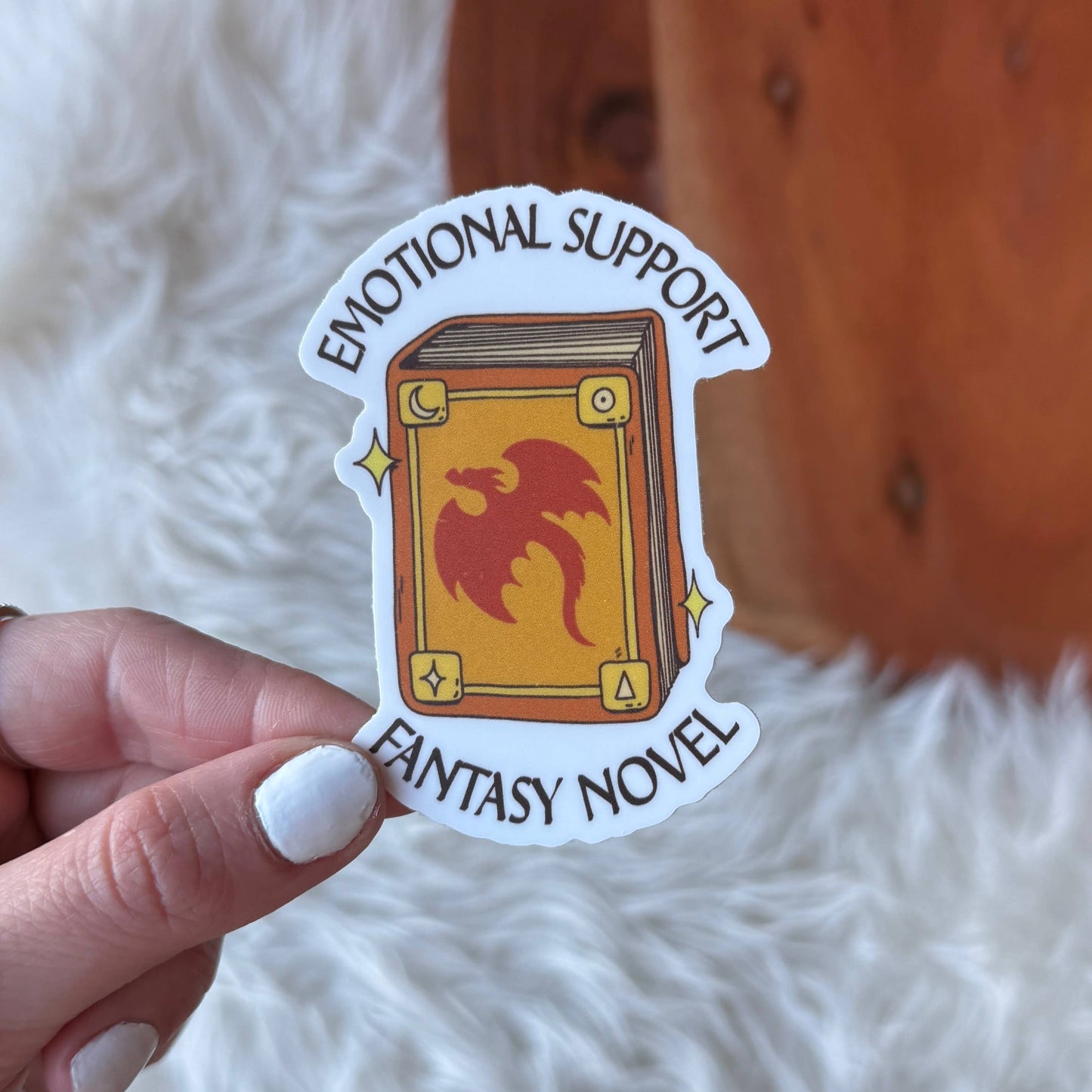 "Emotional support fantasy novel" Book Sticker