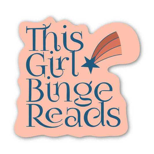 This Girl Binge Reads Sticker