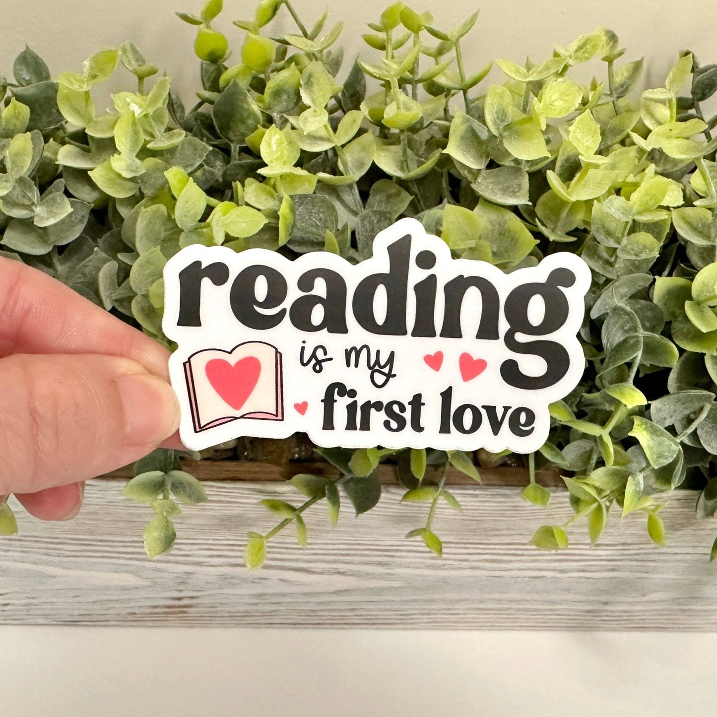 Reading Is My First Love Sticker