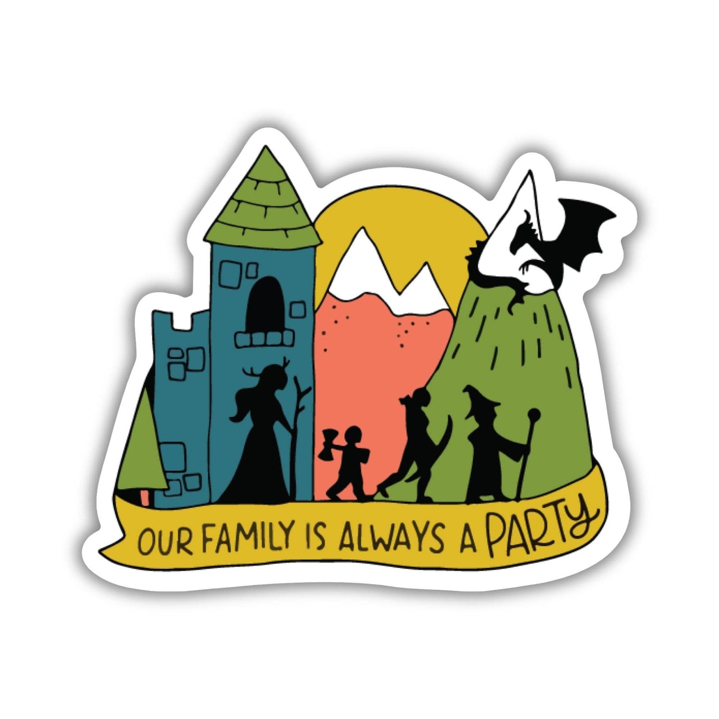 Our Family Is Always a Party Sticker