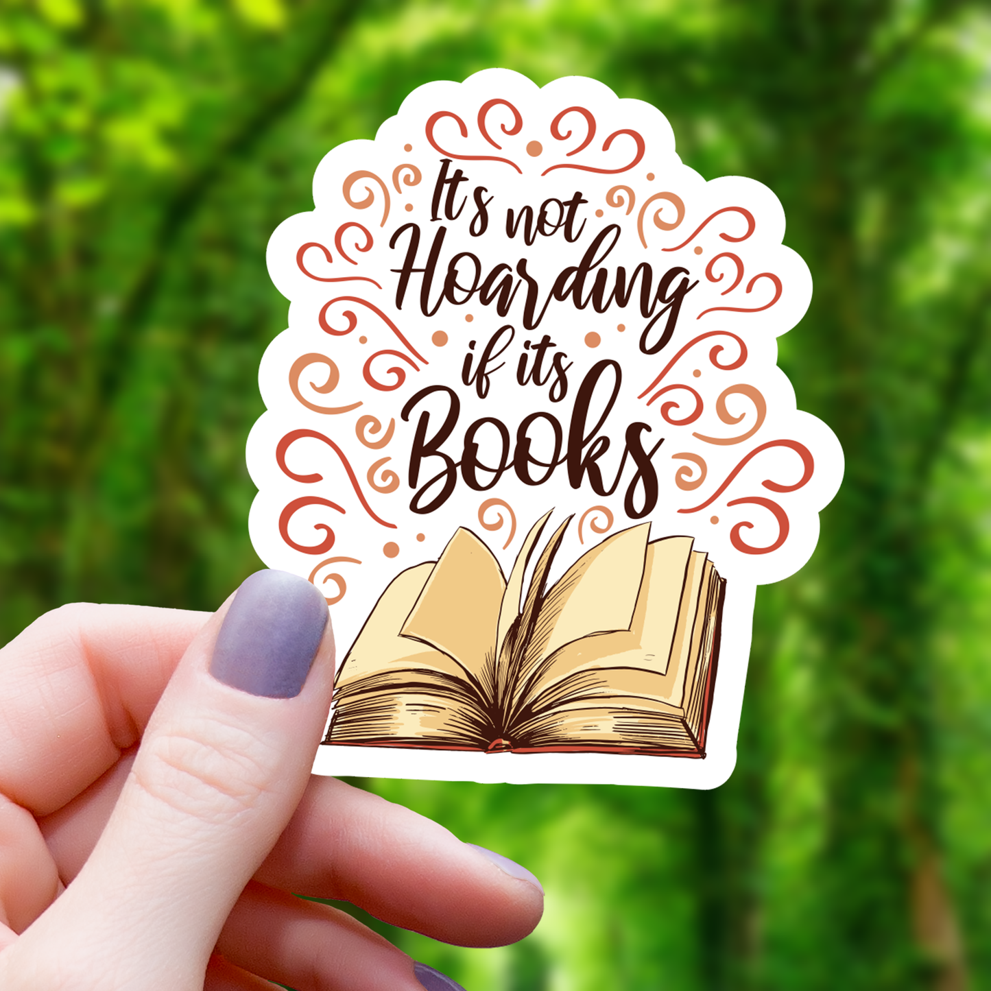 Not Hoarding if It's Books Sticker - 3"