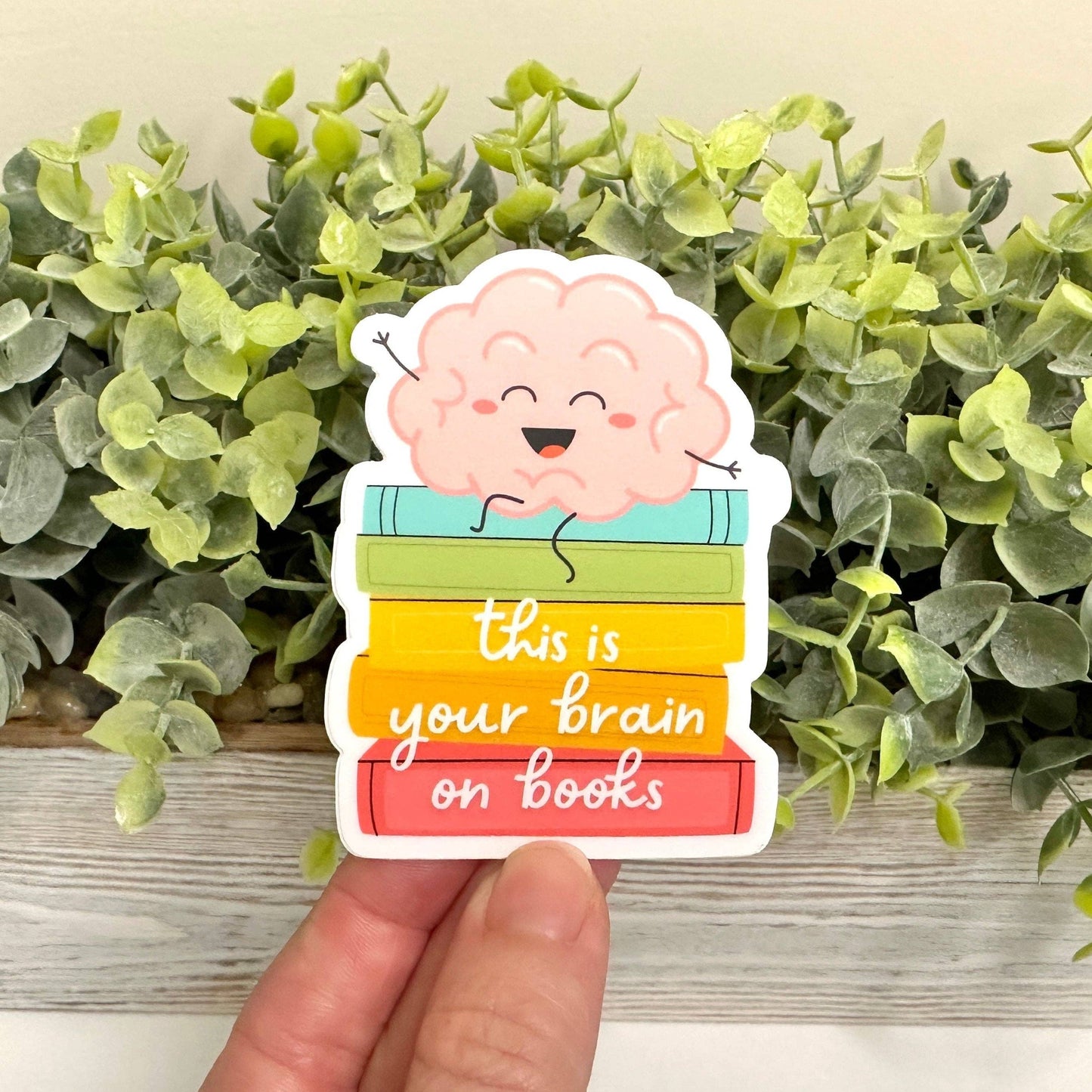This Is Your Brain On Books Sticker