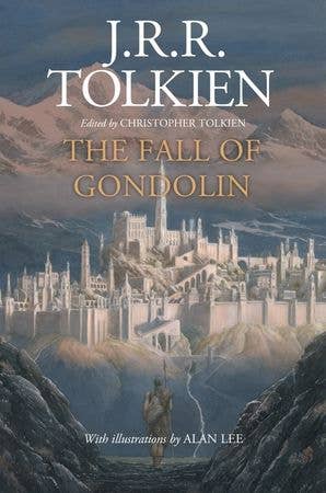 Fall of Gondolin, The : J.R.R. Tolkien