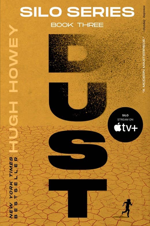 Dust : Book Three of the Silo Series : Hugh Howey